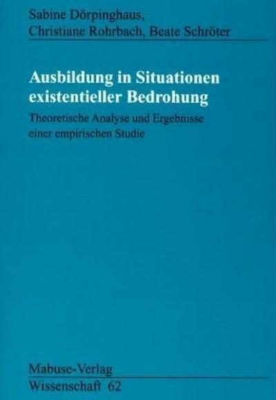 Ausbildung in Situationen existentieller Bedrohung