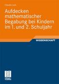 Aufdecken mathematischer Begabung bei Kindern im 1. und 2.Schuljahr