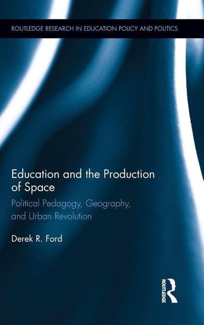 Education and the Production of Space