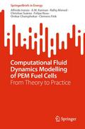 Computational Fluid Dynamics Modelling of PEM Fuel Cells