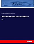 The Dramatick Works of Beaumont and Fletcher