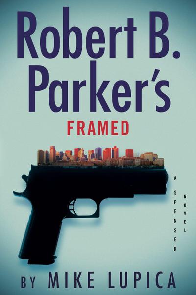 Robert B. Parker’s Framed