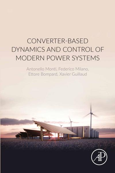 Converter-Based Dynamics and Control of Modern Power Systems