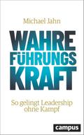 Wahre FührungsKraft