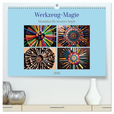 Werkzeug-Magie (hochwertiger Premium Wandkalender 2026 DIN A2 quer), Kunstdruck in Hochglanz