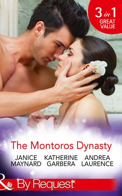 Maynard, J: Montoros Dynasty (Mills & Boon By Request)