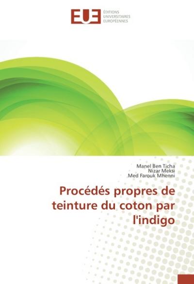 Procédés propres de teinture du coton par l’indigo