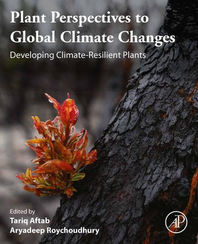 Plant Perspectives to Global Climate Changes