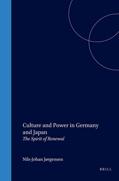 Culture and Power in Germany and Japan