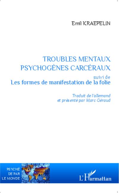 Troubles mentaux psychogènes carcéraux