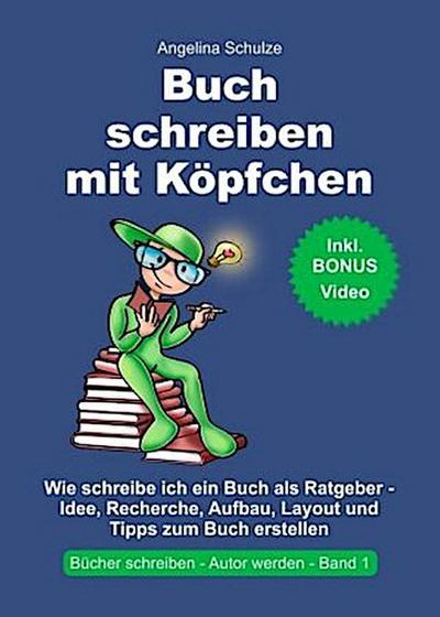 Buch schreiben mit Köpfchen