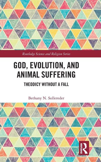 God, Evolution, and Animal Suffering