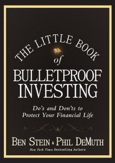 The Little Book of Bulletproof Investing