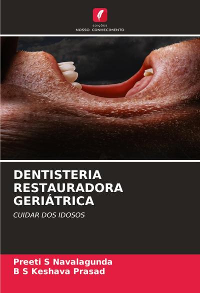 DENTISTERIA RESTAURADORA GERIÁTRICA