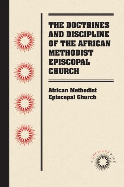 Doctrines and Discipline of the African Methodist Episcopal Church
