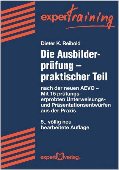 Die Ausbilderprüfung: praktischer Teil