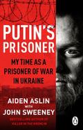 Putin’s Prisoner