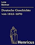 Deutsche Geschichte von 1815-1870