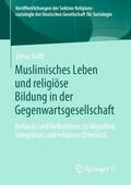 Muslimisches Leben und religiöse Bildung in der Ge