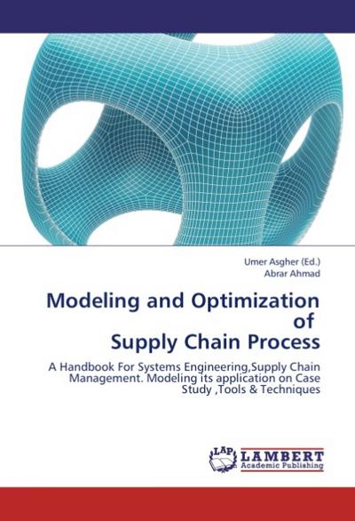 Modeling and Optimization of Supply Chain Process
