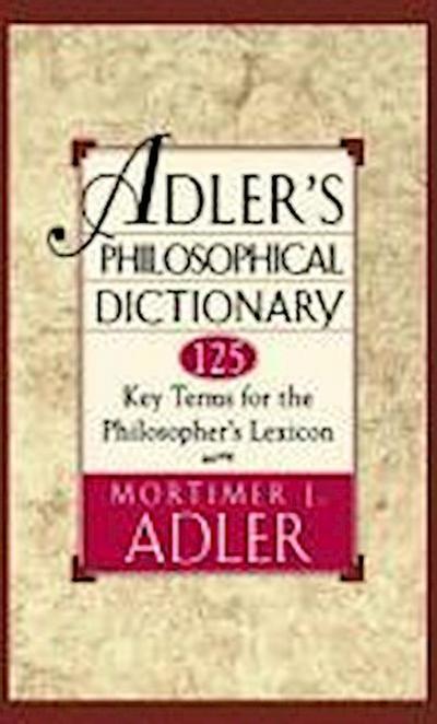 Adler’s Philosophical Dictionary