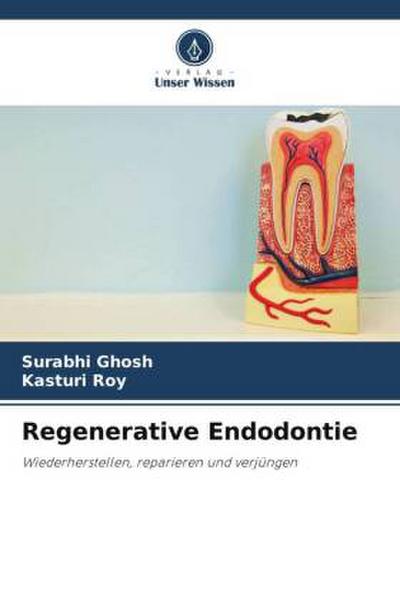 Regenerative Endodontie