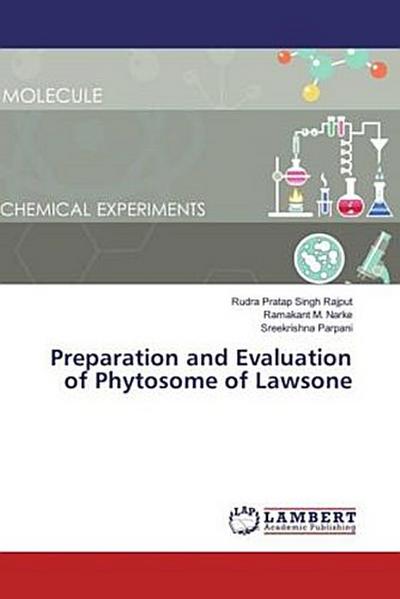 Preparation and Evaluation of Phytosome of Lawsone