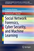 Social Network Forensics, Cyber Security, and Mach