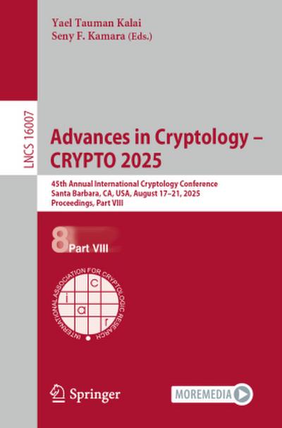 Advances in Cryptology - CRYPTO 2025