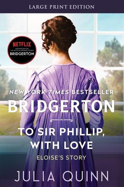 To Sir Phillip, With Love: Bridgerton (Bridgertons, 5, Band 5)