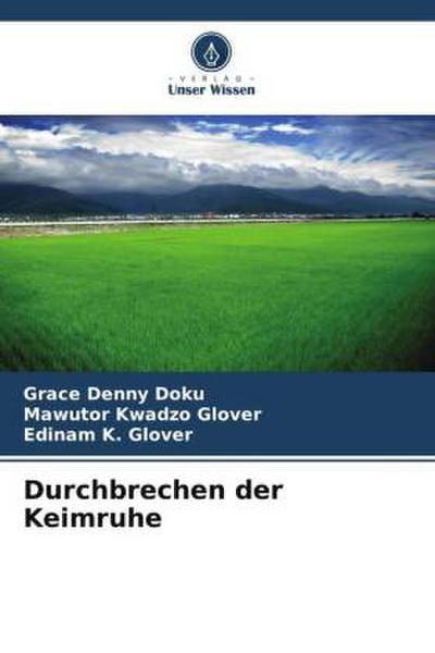 Durchbrechen der Keimruhe
