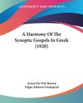A Harmony Of The Synoptic Gospels In Greek (1920)
