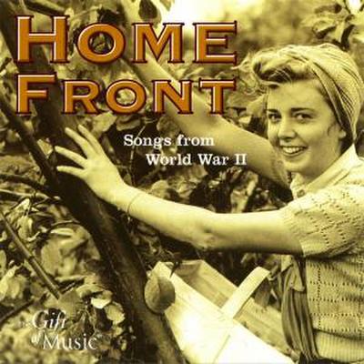 Home Front-Songs from World War II