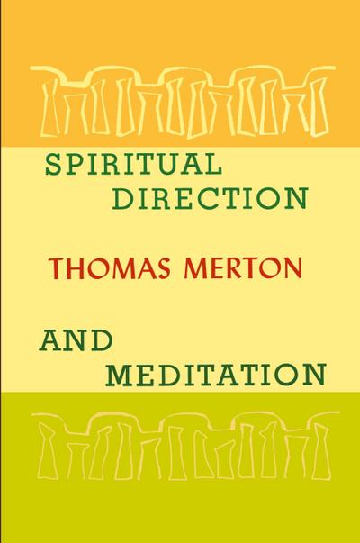 Spiritual Direction and Meditation