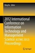 2012 International Conference on Information Techn