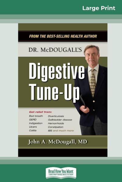 Dr. McDougall’s Digestive Tune-Up (16pt Large Print Edition)
