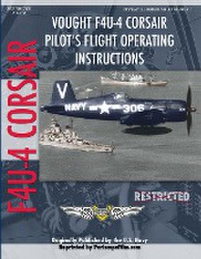Vought F4U-4 Corsair Fighter Pilot’s Flight Manual