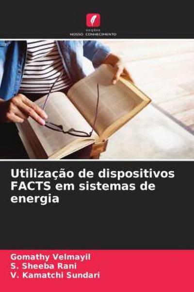 Utilização de dispositivos FACTS em sistemas de energia