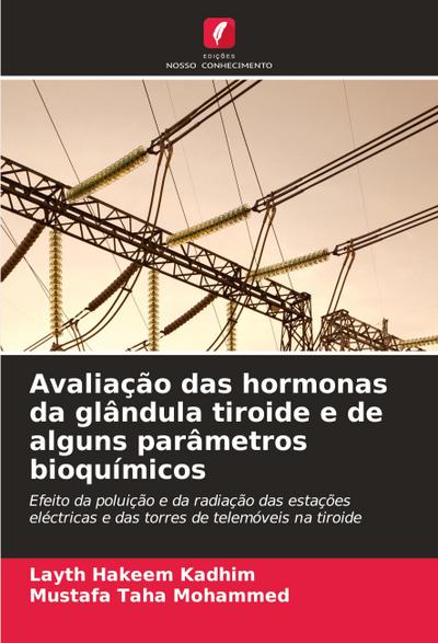 Avaliação das hormonas da glândula tiroide e de alguns parâmetros bioquímicos