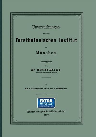 Untersuchungen aus dem Forstbotanischen Institut zu München