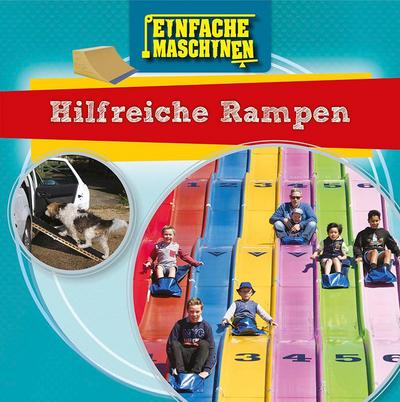 Hilfreiche Rampen: Einfache Maschinen