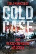 Cold Case - Das verschwundene Mädchen von Tina Frennstedt | Taschenbuch