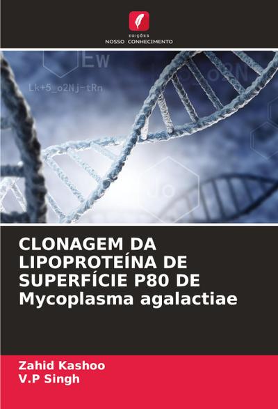 CLONAGEM DA LIPOPROTEÍNA DE SUPERFÍCIE P80 DE Mycoplasma agalactiae