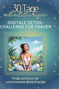 Digitale Detox-Challenge für Frauen