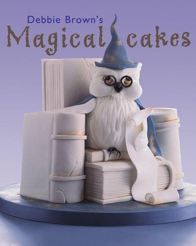 Debbie Brown’s Magical Cakes