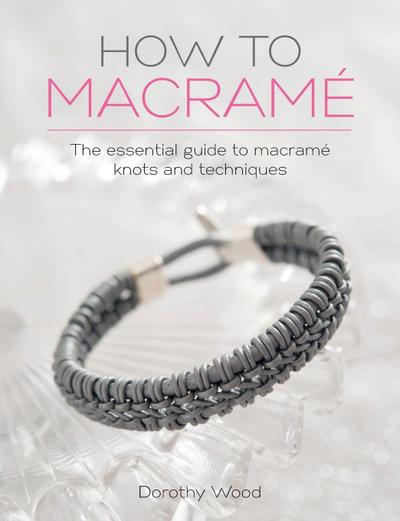HOW TO MACRAME
