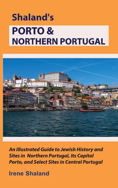 Shaland’s Porto & Northern Portugal