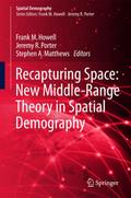 Recapturing Space: New Middle-Range Theory in Spatial Demography