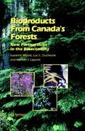 Bioproducts From Canada’s Forests