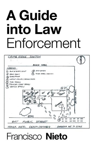 A Guide into Law Enforcement